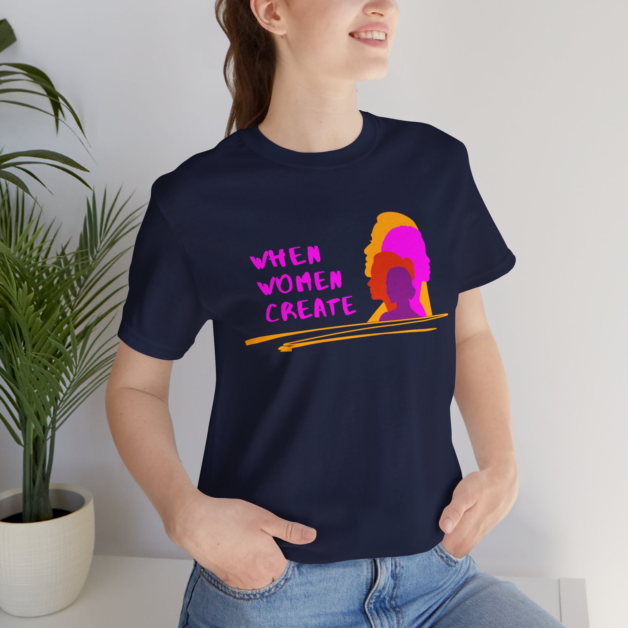 When Women Create Tee (Redeem with $100 Donation)